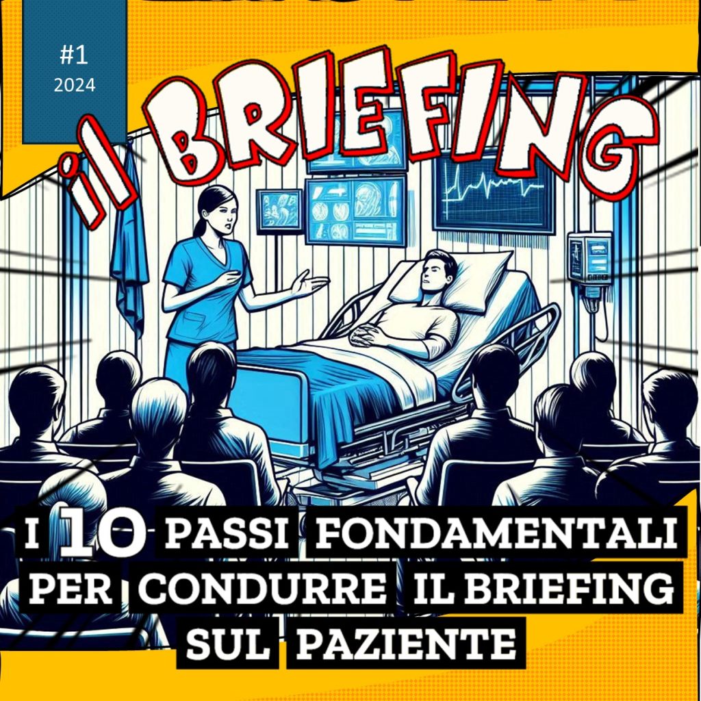 Il briefing – I 10 passi fondamentali per condurre il briefing sul paziente