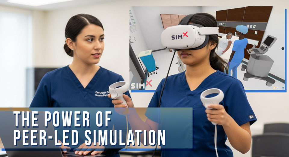 An Innovative Approach to Nursing Education: The Power of Peer-Led Simulation